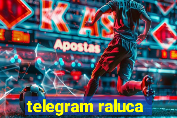 telegram raluca